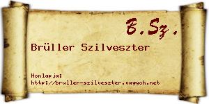 Brüller Szilveszter névjegykártya